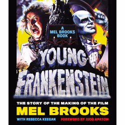 ISBN Young Frankenstein: A Mel Brooks Book, Art & design, Anglais, Couverture rigide, 200 pages