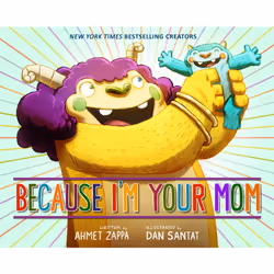 ISBN Because I'm Your Mom, Fiction, Anglais, Couverture rigide, 32 pages