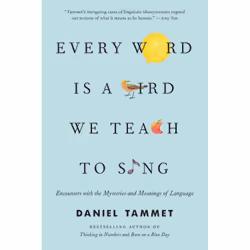 ISBN Every Word Is a Bird We Teach to Sing, Psychologie, Anglais, Livre broché, 272 pages