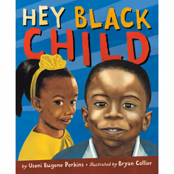 ISBN Hey Black Child, Pour enfants, Anglais, 22 pages