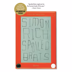 ISBN Spoiled Brats (including the story that inspired the major motion picture An American Pickle starring Seth Rogen), Humor ...