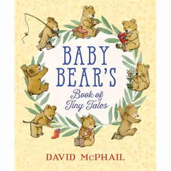 Hachette UK Baby Bear's Book of Tiny Tales, Anglais, Couverture rigide, 56 pages