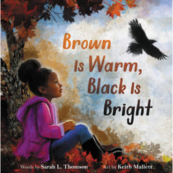 ISBN Brown Is Warm, Black Is Bright livre Pour enfants Anglais Couverture rigide