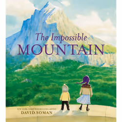 ISBN The Impossible Mountain, Fiction, Anglais, Couverture rigide, 48 pages