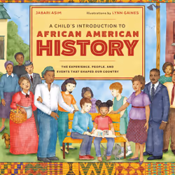 ISBN A Child's Introduction to African American History, Pour enfants, Anglais, Couverture rigide, 96 pages
