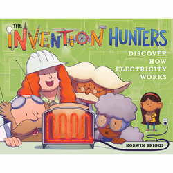 ISBN The Invention Hunters Discover How Electricity Works, Pour enfants, Anglais, Couverture rigide, 48 pages