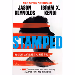 ISBN Stamped: Racism, Antiracism, and You, enfants & adolescents, Anglais, Couverture rigide, 320 pages