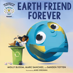 ISBN Brains On! Presents...Earth Friend Forever, Pour enfants, Anglais, Couverture rigide, 48 pages