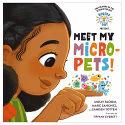 ISBN Brains On! Presents...Meet My Micro-Pets!, Pour enfants, Anglais, Couverture rigide, 40 pages
