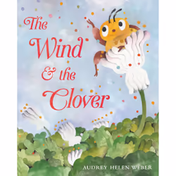 ISBN The Wind & the Clover, Fiction, Anglais, Couverture rigide, 40 pages