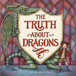 ISBN The Truth About Dragons, Pour enfants, Anglais, Couverture rigide, 40 pages