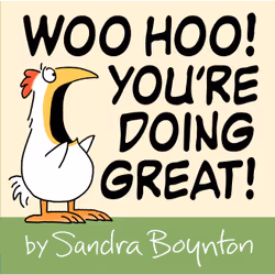 ISBN Woo Hoo! You're Doing Great!, Pour enfants, Anglais, Couverture rigide, 40 pages