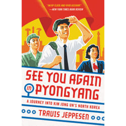 ISBN See You Again in Pyongyang livre histoire Anglais
