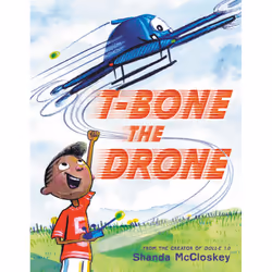 ISBN T-Bone the Drone, Pour enfants, Anglais, Couverture rigide, 40 pages