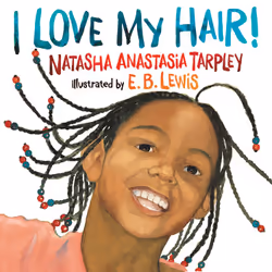 ISBN I Love My Hair!, Pour enfants, Anglais, Livre broché, 32 pages