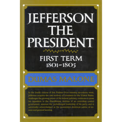 ISBN Jefferson the President: First Term 1801 - 1805 - Volume IV livre biographie Anglais Couverture rigide 539 pages