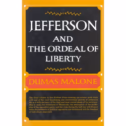 ISBN Jefferson and the Ordeal of Liberty - Volume III, histoire, Anglais, Couverture rigide, 545 pages