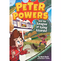 ISBN Peter Powers and the League of Lying Lizards!, Pour enfants, Anglais, Livre broché, 128 pages