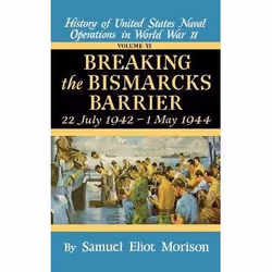 ISBN Breaking the Bismark's Barrier, histoire, Anglais, Couverture rigide, 463 pages