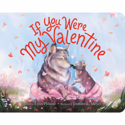 ISBN If You Were My Valentine, Pour enfants, Anglais, 24 pages