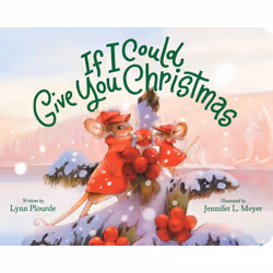 ISBN If I Could Give You Christmas, Pour enfants, Anglais, 24 pages