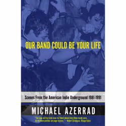 ISBN Our Band Could Be Your Life, Education, Anglais, Livre broché, 528 pages