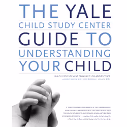 ISBN The Yale Child Study Center Guide to Understanding Your Child, Anglais, Livre broché, 560 pages