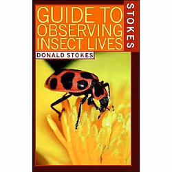 ISBN Stokes Guide to Observing Insect Lives, Education, Anglais, Livre broché, 371 pages