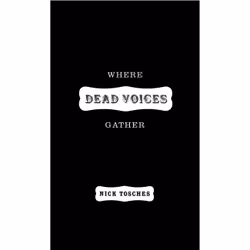 ISBN Where Dead Voices Gather, biographie, Anglais, Couverture rigide, 336 pages
