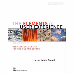 Pearson Education Elements of User Experience, Logiciel de conception Web, Anglais, 192 pages, Jesse James Garrett, New Rider ...