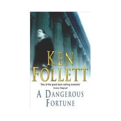 A dangerous fortune
