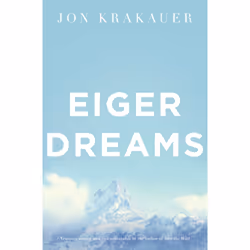 ISBN Eiger Dreams, Anglais, Livre broché, 208 pages