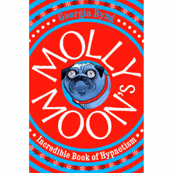 ISBN Molly Moon's Incredible Book of Hypnotism, Anglais, Livre broché, 336 pages