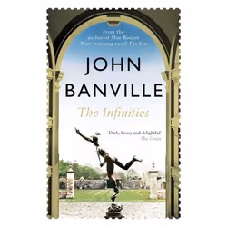 ISBN The Infinities, Anglais, Livre broché, 304 pages