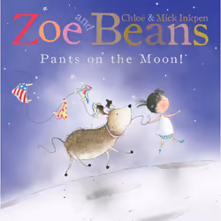 ISBN Zoe and Beans: Pants on the Moon!, Anglais, Livre broché, 32 pages