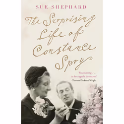 ISBN The Surprising Life of Constance Spry, Anglais, Livre broché, 384 pages