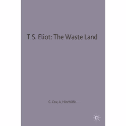 ISBN T.S. Eliot: The Waste Land, Anglais, Livre broché, 237 pages