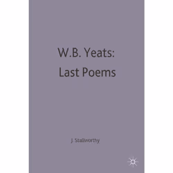 ISBN W.B.Yeats: Last Poems, Anglais, Livre broché, 274 pages