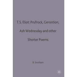 ISBN T.S.Eliot: Prufrock, Gerontion, Ash Wednesday and other Shorter Poems