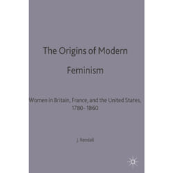 ISBN The Origins of Modern Feminism