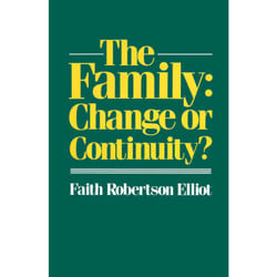 ISBN The Family: Change or Continuity?
