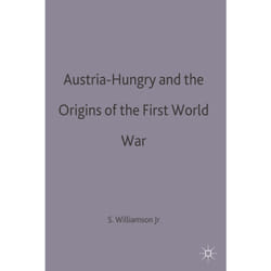 ISBN Austria-Hungary and the Origins of the First World War