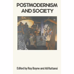 ISBN Postmodernism And Society, Anglais, Livre broché, 312 pages