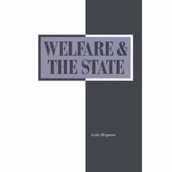 ISBN Welfare and the State: Who Benefits?, Anglais, Livre broché, 280 pages