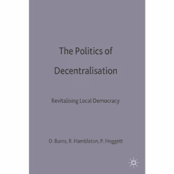 ISBN The Politics of Decentralisation, Anglais, Livre broché, 320 pages