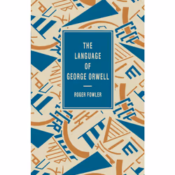 ISBN The Language of George Orwell, Anglais, Livre broché, 264 pages