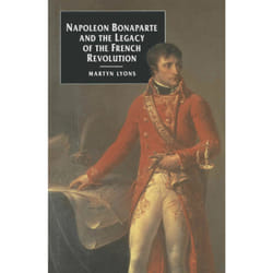 ISBN Napoleon Bonaparte and the Legacy of the French Revolution