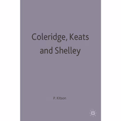ISBN Coleridge, Keats and Shelley, Anglais, Livre broché, 241 pages