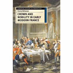 ISBN Crown and Nobility in Early Modern France, Anglais, Livre broché, 194 pages