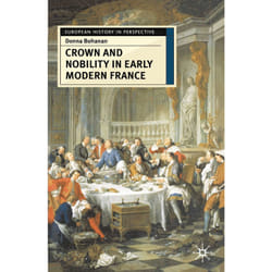 ISBN Crown and Nobility in Early Modern France